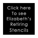 Elizabeth's Retiring Stencils