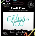 Arden Creative Studio Stacked Sentiment Series - Craft Dies - Miss You [ACSCD0010]
