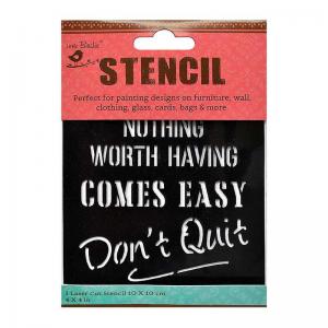 Little Birdie Stencil 4" x 4" - Don't Quit [CR83479]