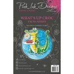 Pink Ink Designs Clear Stamp Set - What's Up Croc [PI258]