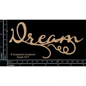Scrapaholics Chipboard - Dream